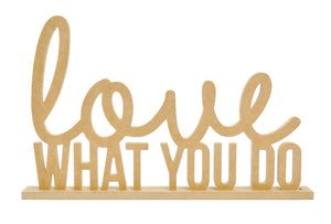 Love What You Do